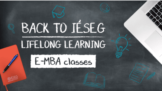 [LIFELONG LEARNING] Back to IÉSEG - MBA classes